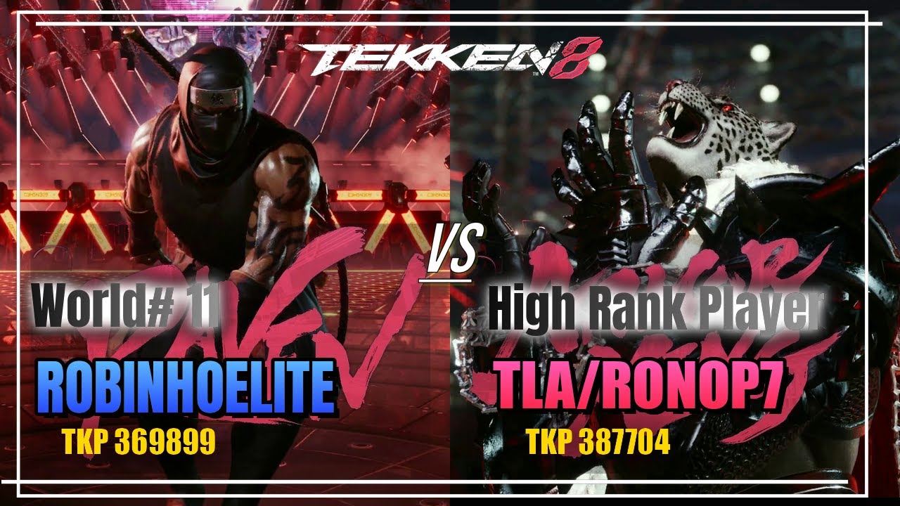 TEKKEN8 World#11 RAVEN(ROBINHOELITE) vs High Rank ARMOR KING(TLA/RONOP7) RANKER MATCH