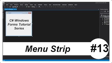 C# Windows Forms Tutorial #13 - Menu Strip