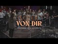 Mehr von dir - (More of you) - Urban Life Worship