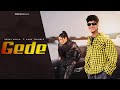 GEDE OFFICIAL VIDEO SUKHI AUJLA FEAT ASHU TWINKLE GEDE OFFICIAL VIDEO SUKHI AUJLA FEAT ASHU TWINKLE