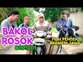 BAKOL ROSOK  FILM PENDEK KOMEDI JAWA #EPS 01