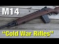 The M14 did what it was asked to do (Cold War Rifles)