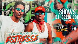 Mc Reino e Mc Danny - Estresse / De Rolê em João Pessoa - Deto na Base