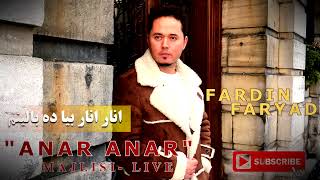 FARDIN FARYAD - ANAR ANAR AFGHAN SONG 2022