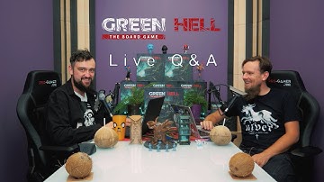 Green Hell: The Board Game - Live Q&A - 03.09.2021