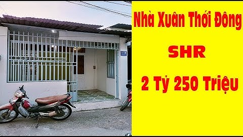 Nhà Xuân Thới Đông Hóc Môn Giá Rẻ SHR 2 Tỷ 25 Triệu