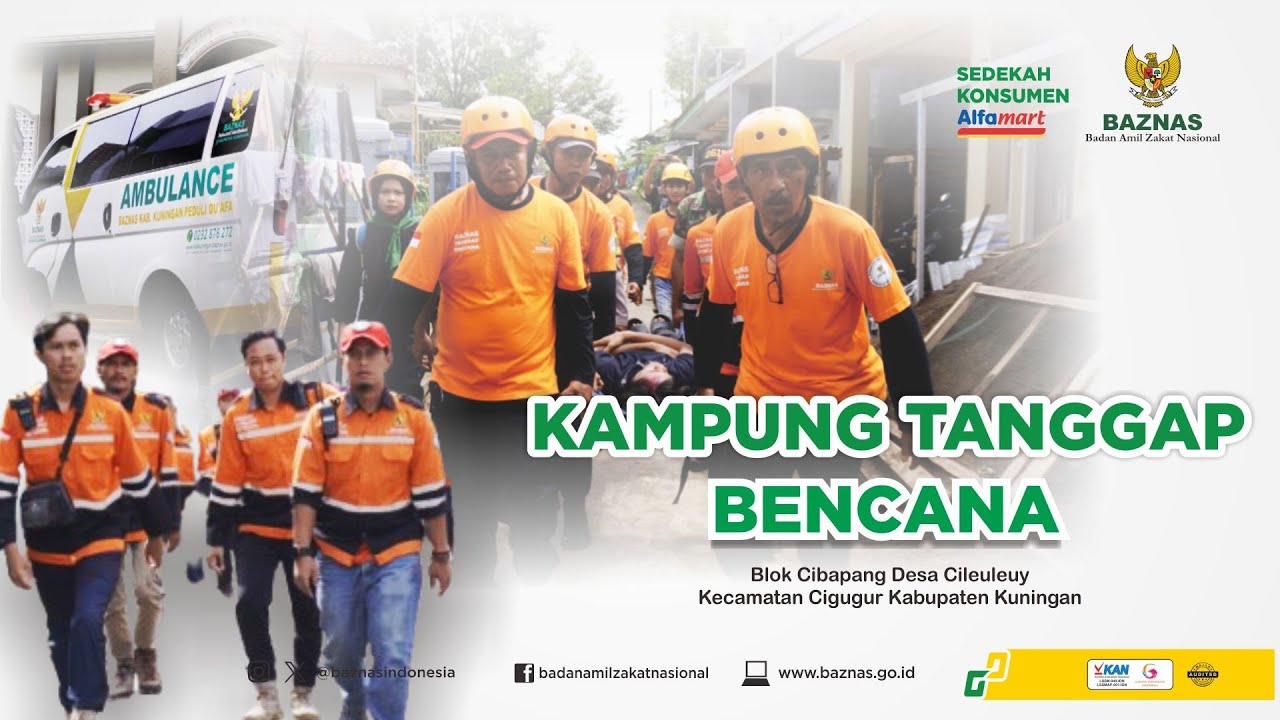 Kampung Tanggap Bencana (KATANA) BTB BAZNAS Kuningan | Cibapang Desa Cileuleuy Kuningan Jawa Barat