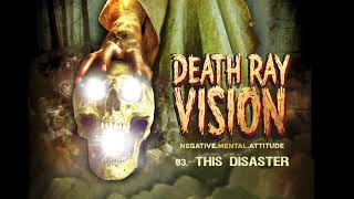 Death Ray Vision This Disaster (Track 3/13)