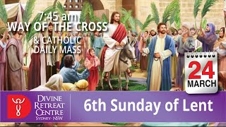 Way of the cross followed by Catholic Mass online 24 March 2024