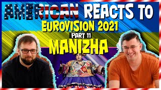 American reacts to Eurovision 2021  MANIZHA - Russian Woman