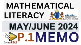 MEMO 2024  MATHEMATIICAL LITERACY P.1 GAUTENG JUNE EXAMS MEMO P.1 GRADE 12 GAUTENG EXAM: THUNDEREDUC