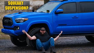 My 3rd Gen Tacoma Suspension is SQUEAKING