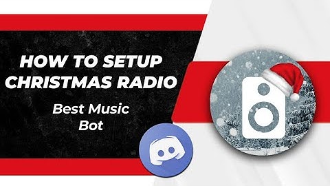 How to setup Christmas Radio bot discord very easily on your discord server | Radio & Music