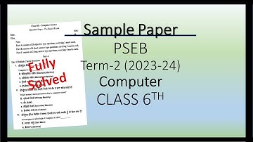 Computer //Class 6th// Sample Paper-1 // Term-2 (2023-2024)// PSEB