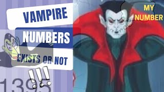 Vampire Numbers explained in Malayalam l Vampire Numbers l