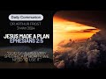 Jesus Made a Plan | Daily Communion | 3 May 2024