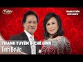 Thanh Tuyền & Chế Linh | Tình Bơ Vơ | Live Show Thanh Tuyền