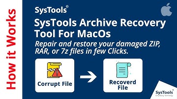 Mac Archive Recovery Tool by SysTools | Archive Recovery for Mac to Repair Corrupted Archive Files
