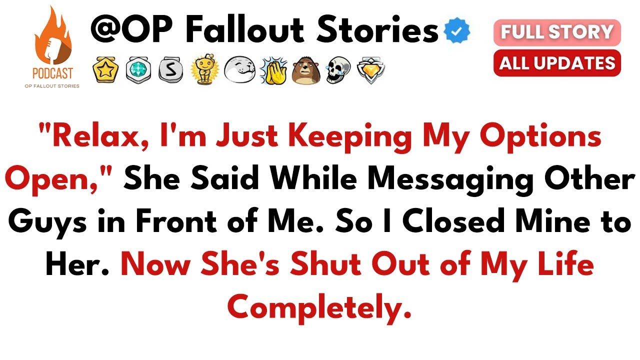 "I'm Just Keeping My Options Open"—She Confessed While Texting Him Right Next To Me - Best Reddit