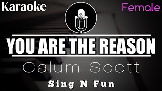 Calum Scott - You Are The Reason Karaoke Female Key