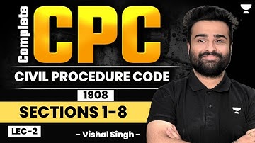 Complete Civil Procedure Code, 1908: Sections 1-8 (Lecture 2) | Vishal Singh | Unacademy Judiciary