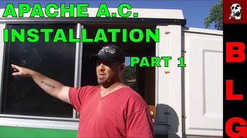 APACHE CAMPER AIR CONDITIONER INSTALL PART 1