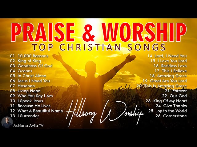 Top Christian Worship Songs 2024 🙏 Playlist Hillsong Praise u0026 Worship Songs 🎵 10,000 Reasons class=