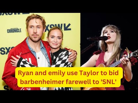 Ryan Gosling and Emily blunt bid farewell to 'Barbenheimer' with Taylor swift cover song on 'SNL'.