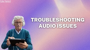 How to Resolve Audio Issues