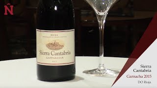 Cata del vino del mes [Noviembre 2018] Sierra Cantabria Garnacha