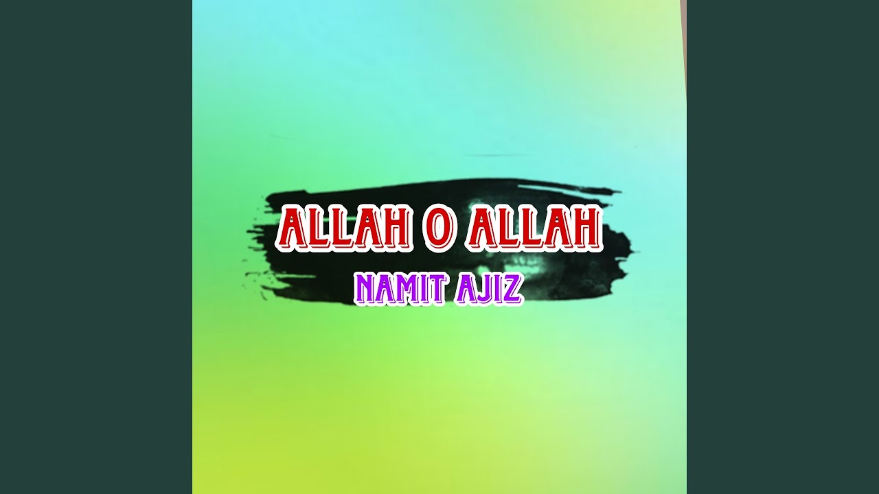 Allah O Allah