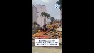 Earthquakes hit Venezuela, collapsing buildings in Caracas