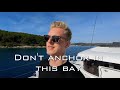 Don't anchor in this Bay! | Sailing Croatia 2021 Part 2