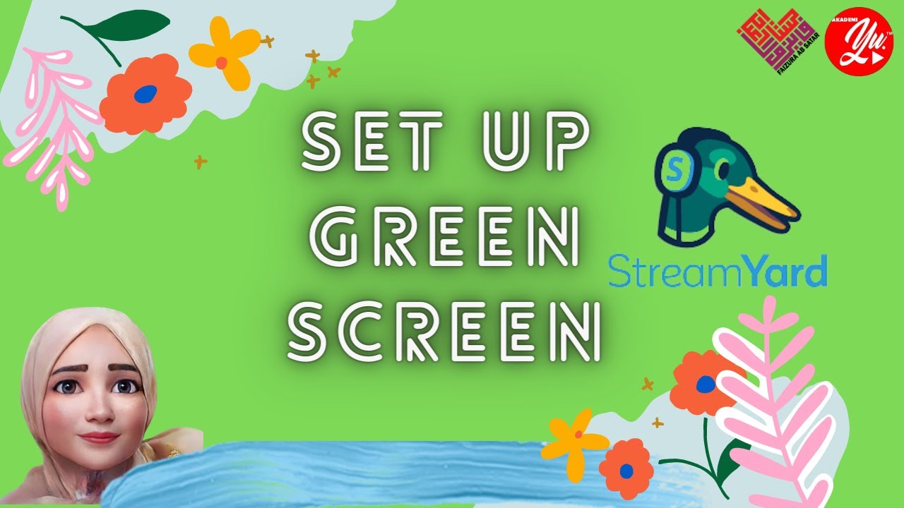 Streamyard Screen Design CARA SETUP GREEN SCREEN DALAM STREAMYARD - YouTube