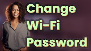 How Do I Change My Xfinity Router Wi-Fi Password to Prevent Hackers?