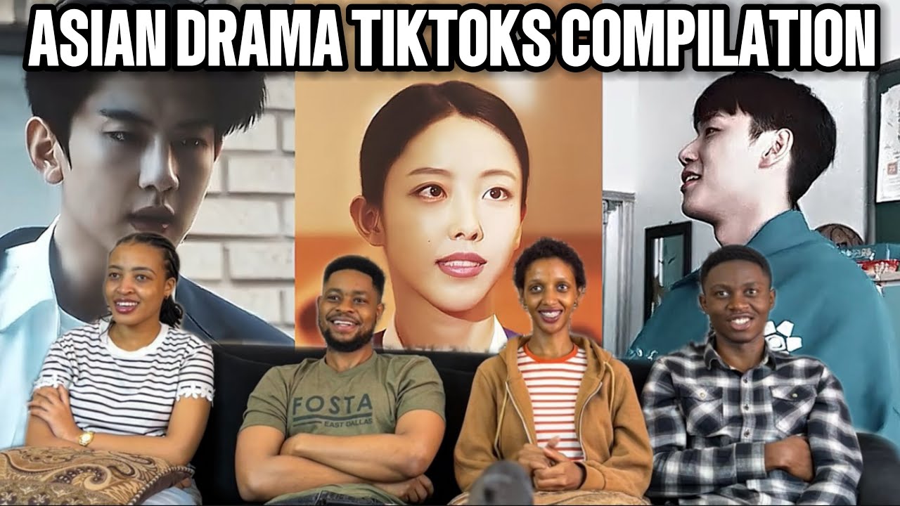 Our Reaction To ASIAN DRAMA EDITS COMPILATION | TIKTOK - YouTube