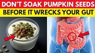 5 Critical Mistakes You're Making When Soaking Pumpkin Seeds