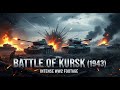 WW2: Battle Of Kursk (Intense Real Footage) | The Largest Tank Battle in History (1943)