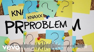 Knaxx - Problem