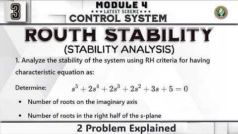 3 Routh Herwithz Criteria,Stability Analysis 2 Problem Explained Module 4 4th Sem ECE  VTU BEC403