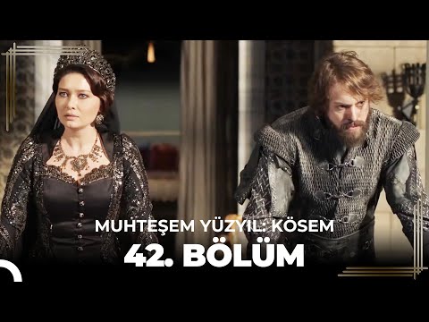 Muhteşem Yüzyıl: Kösem 42. Bölüm