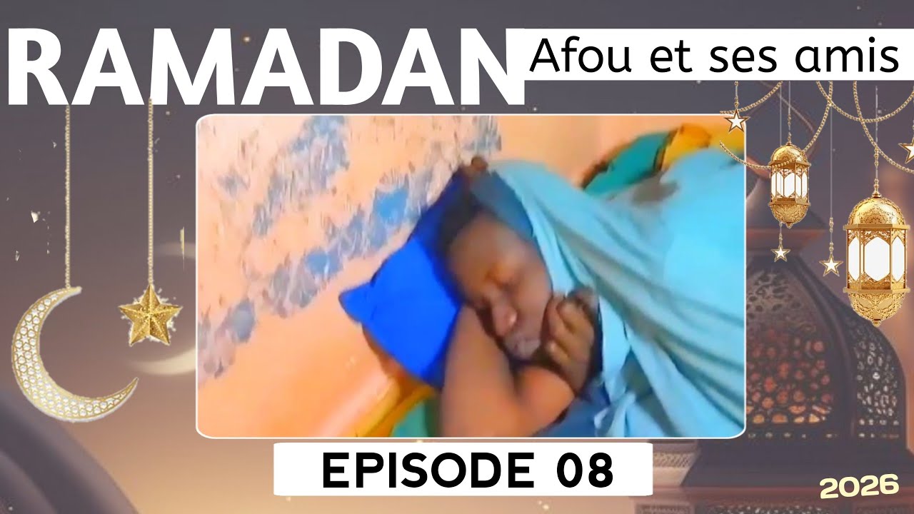 Ramadan Afou et ses amis épisode 08