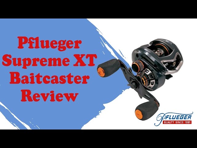 baitcast pflueger reels Monarch Low Profile Reel Left 15lbs of drag Pflueger Supreme XT Baitcaster Review
