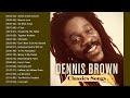 Dennis Brown Mix Best Of Dennis Brown - Classic Reggae and Lovers Rock Hits Mix - Dennis Brown Songs