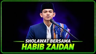 LATEST HABIB ZAIDAN SHOLAWAT MEDLEY