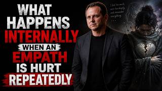 What Happens Internally When An Empath Is Hurt Repeatedly