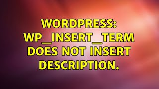 Wordpress: wp_insert_term does not insert description. Content