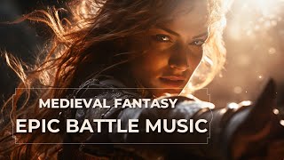 Epic Battle Music - Medieval Fantasy Battle Music - D&D Music