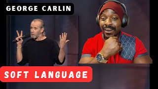 George Carlin on - "Soft Language"_ First Time Reaction