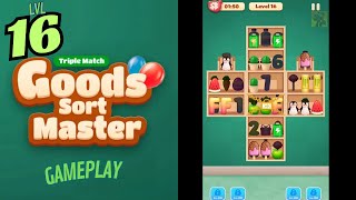 🏅 Goods Sort Master - Triple Match 🍒🥤🪆 LEVEL 16 🍄🧃🧸 Gameplay Walkthrough